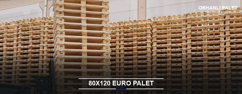 Orhanlı Euro Palet Tedarikçisi