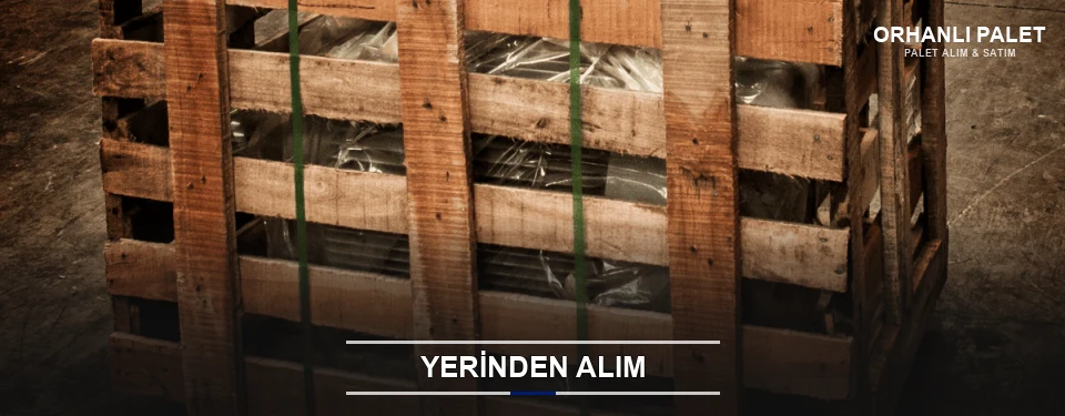 Orhanlı Fabrikadan Palet Alımı